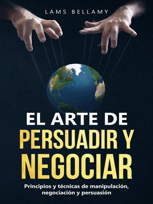 Title details for El arte de persuadir y negociar by Angus Miller - Available